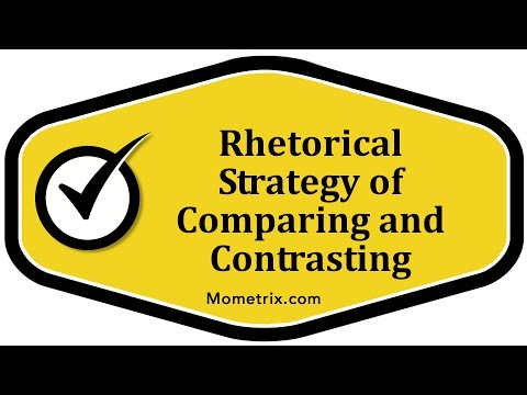 Rhetorical Strategy of Comparing and Contrasting