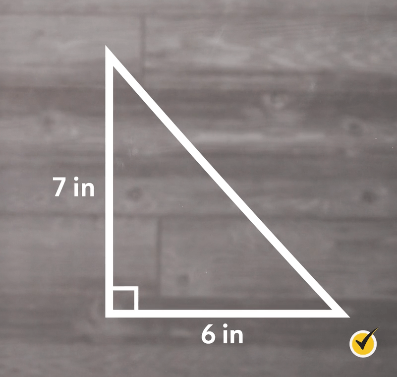 Right triangle with sides of length 7 and 6 inches
