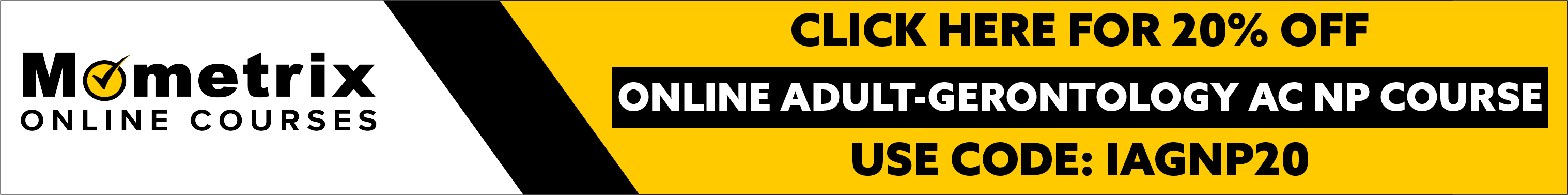 Click here for 20% off of Mometrix Adult-Gerontology AC NP online course. Use code: IAGNP20