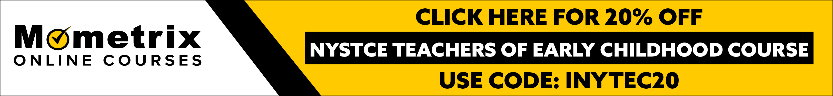 Click here for 20% off of Mometrix NYSTCE Multiple Subjects: Teachers of Early Childhood online course. Use code: INYTEC20