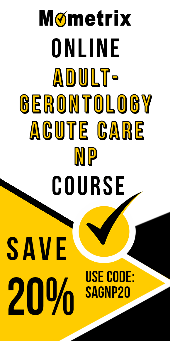 Click here for 20% off of Mometrix Adult-Gerontology Acute Care Nurse Practitioner online course. Use code: SAGNP20