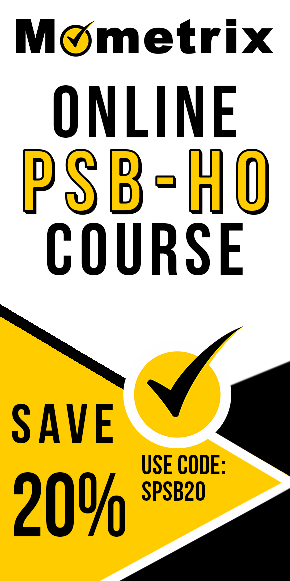 Click here for 20% off of Mometrix PSB-HO online course. Use code: SPSB20
