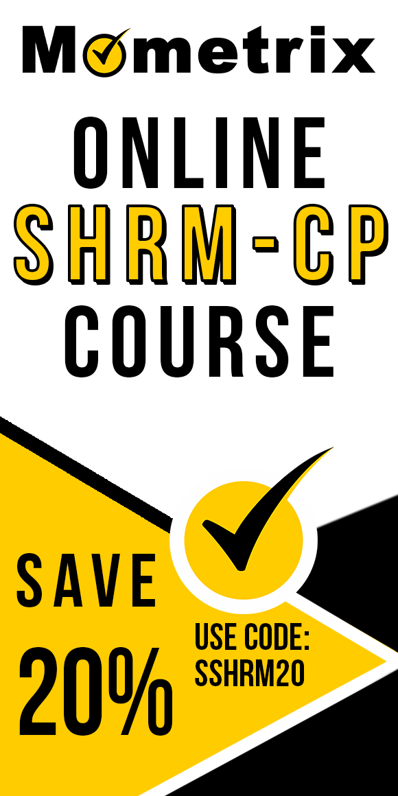 Click here for 20% off of Mometrix SHRM-CP online course. Use code: SSHRM20