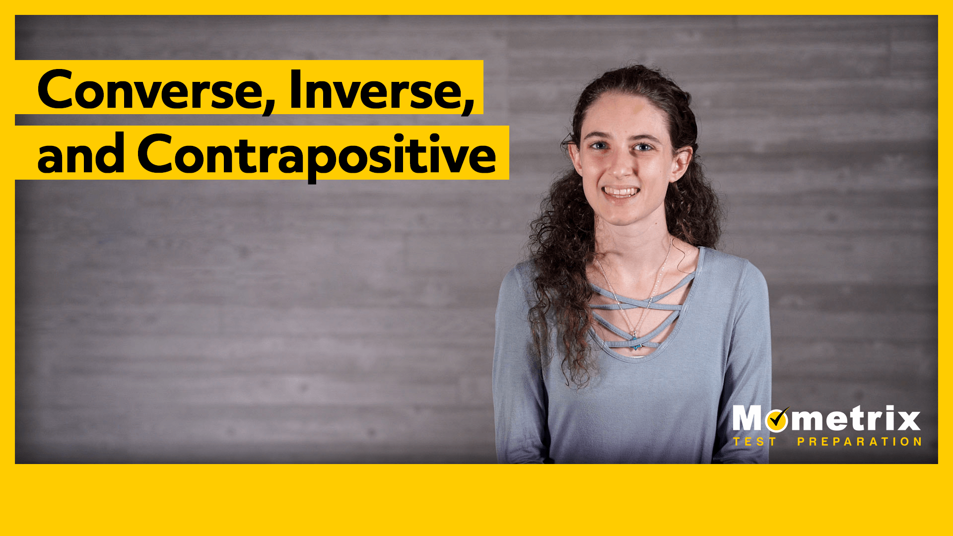 Converse, Inverse, and Contrapositive Examples (Video)
