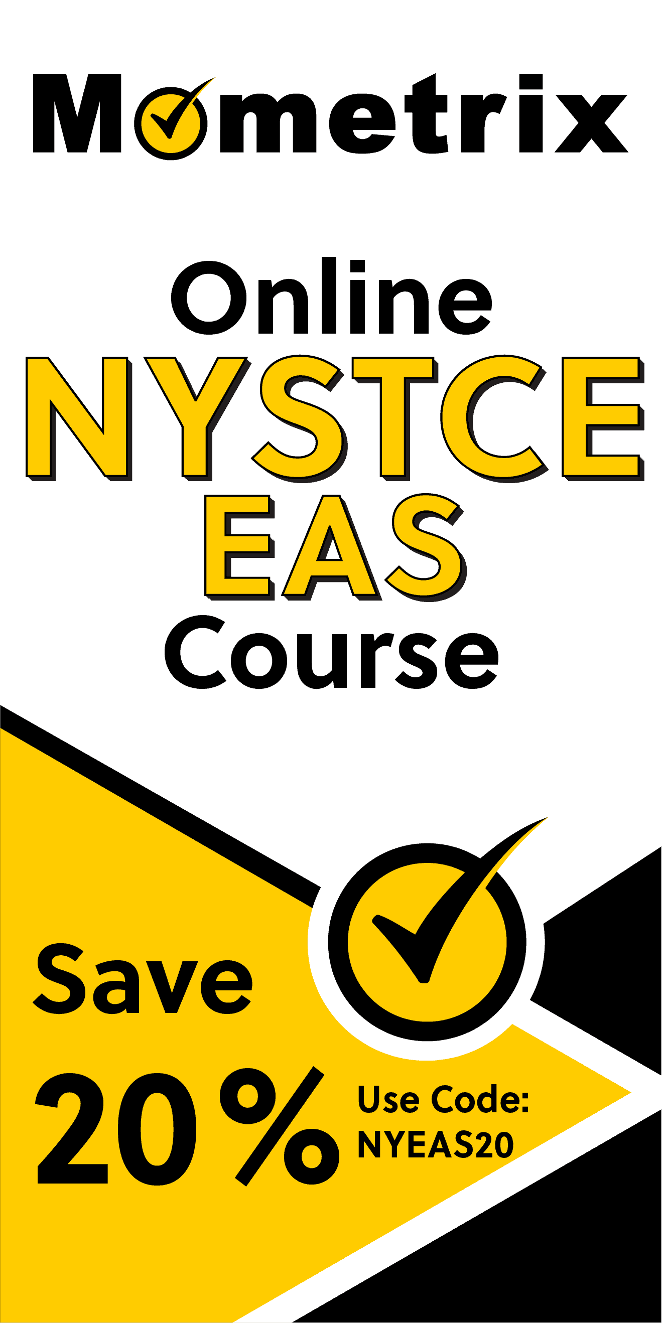 Click here for 20% off of Mometrix NYSTCE EAS online course. Use code: NYEAS20