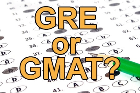 GRE or GMAT?