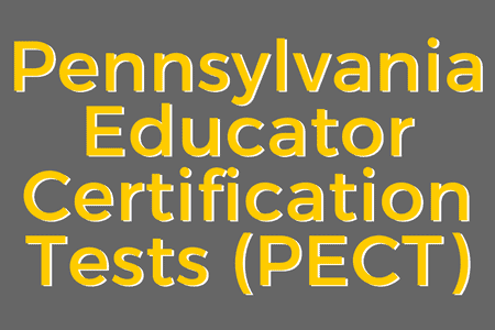 Pennsylvania Educator Certification Tests (PECT