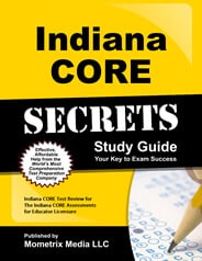 Indiana Core Secrets Study Guide
