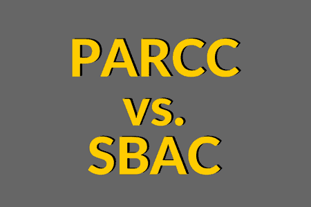 PARCC vs. SBAC