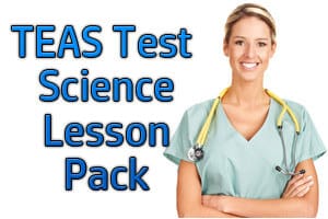 TEAS Test Science Lesson Pack