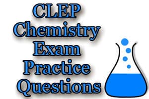 CLEP Chemistry Exam Practice Questions (Video)