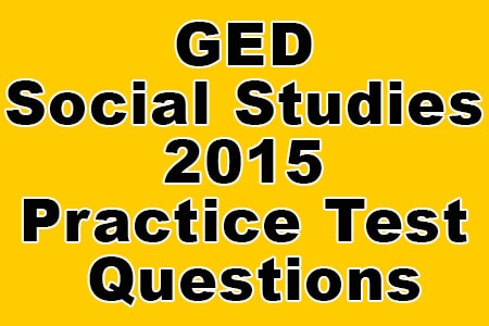 GED Social Studies 2015 Practice Test Questions