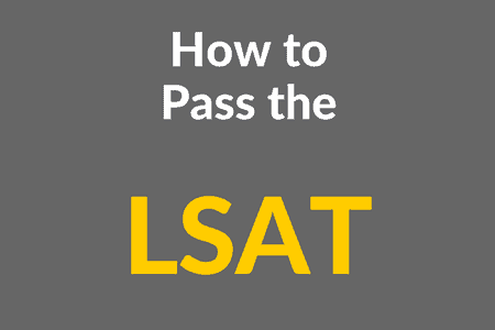 How to Pass the LSAT Exam