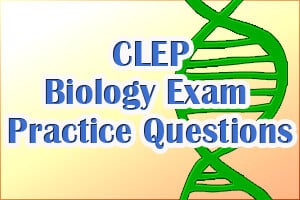 CLEP Biology Exam Practice Questions (Video)