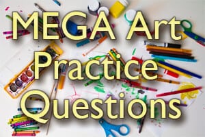 MEGA Art Practice Questions