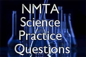 NMTA Science Practice Questions