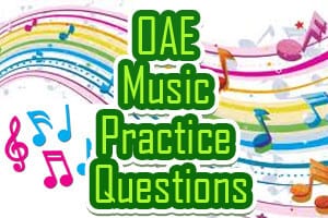 OAE Music Practice Questions