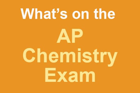 What's on the AP Chemistry Exam