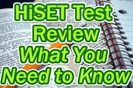 HiSET Test Review - What You Need to Know