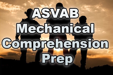 ASVAB Mechanical Comprehension Prep