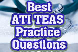 Best ATI TEAS Practice Questions