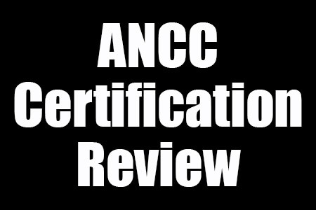 ANCC Certification Review