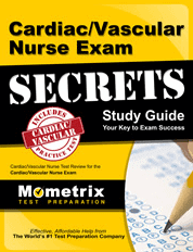Cardiac/Vascular Nurse Exam Secrets Study Guide