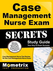 Case Management Nurse Exam Secrets Study Guide