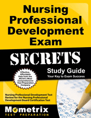 Nursing Professional Development Exam Secrets Study Guide