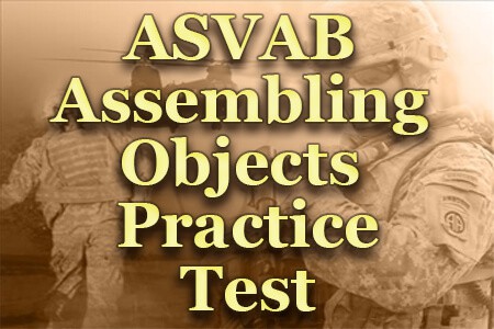 ASVAB Assembling Objects Practice Test