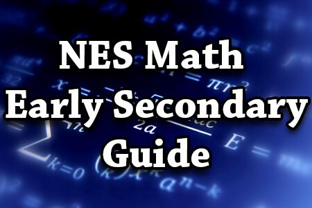 NES Math Early Secondary Guide