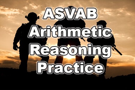 ASVAB Arithmetic Reasoning Practice