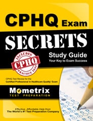 CPHQ Secrets Study Guide