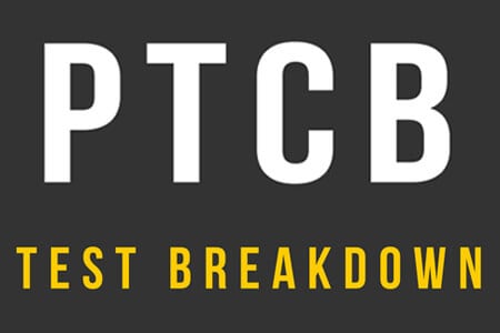 PTCB Test Breakdown