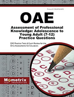 OAE Assessment of Professional Knowledge: Adolescence to Young Adult (7-12) Practice Questions