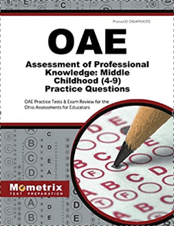 OAE Assessment of Professional Knowledge: Middle Childhood (4-9) Practice Questions