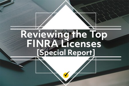 Review the Top FINRA Licenses