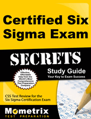 Certified Six Sigma Exam Secrets Study Guide