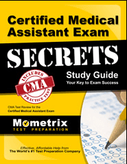 Certified Medical Assistant Exam Secrets Study Guide