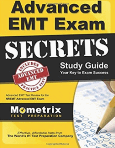 Advanced EMT Exam Secrets Study Guide