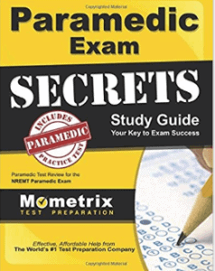 Paramedic Exam Secrets Study Guide