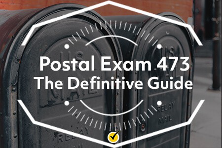 Postal Exam 473: The Definitive Guide