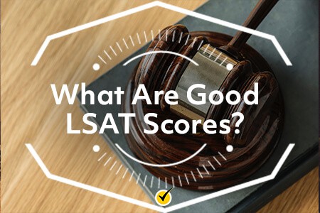 What is a Good LSAT Score?