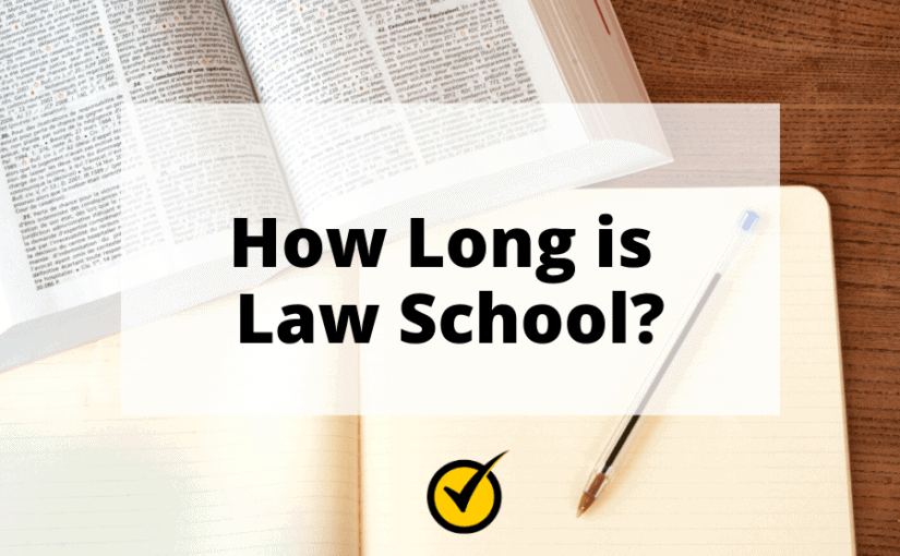 How Long is Law School?