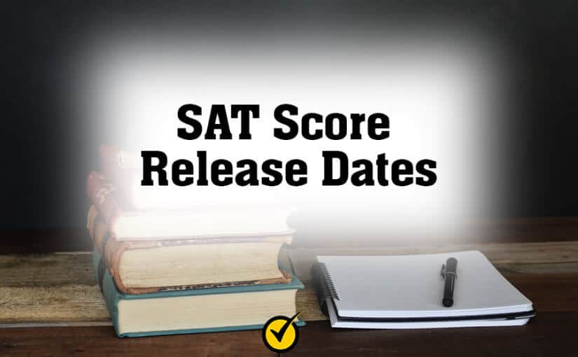SAT Score Release Dates