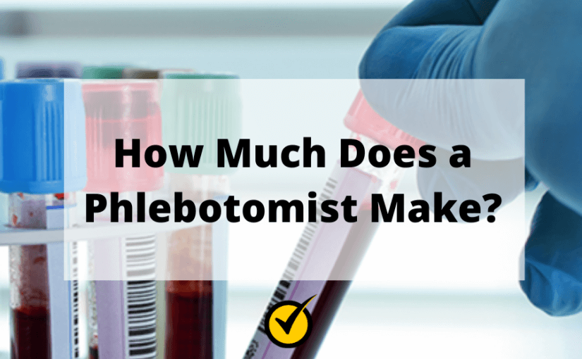 How much does a phlebotomist make?