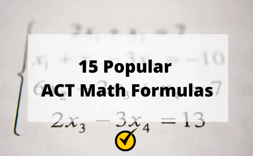 15 Popular ACT Math Formulas