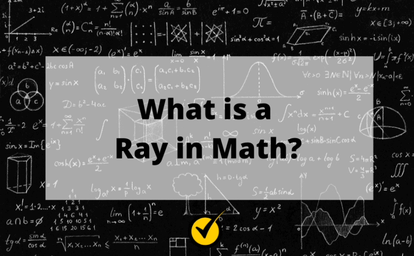 What is a Ray in Math?