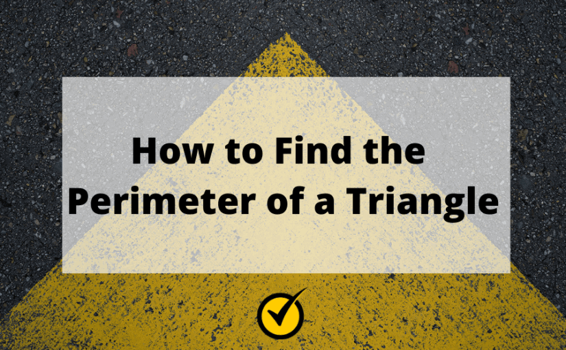 How to Find the Perimeter of a Triangle