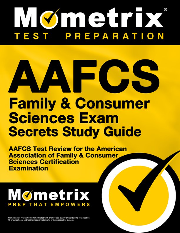 Family & Consumer Sciences Exam Secrets Study Guide